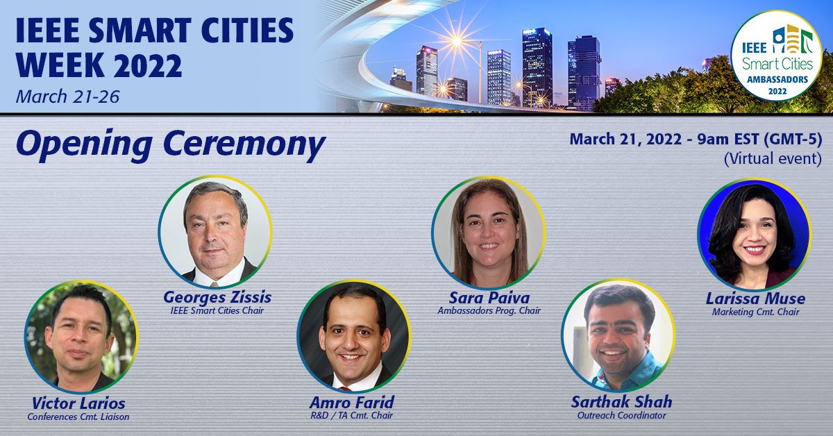 Join us at the opening ceremony of the IEEE Smart Cities week 2022! 