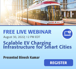 Join us at the upcoming Smart Cities webinar about Scalable EV Charging infrastructure for Smart Cities presented by Binesh Kumar on August 30th, 2022 by registering now